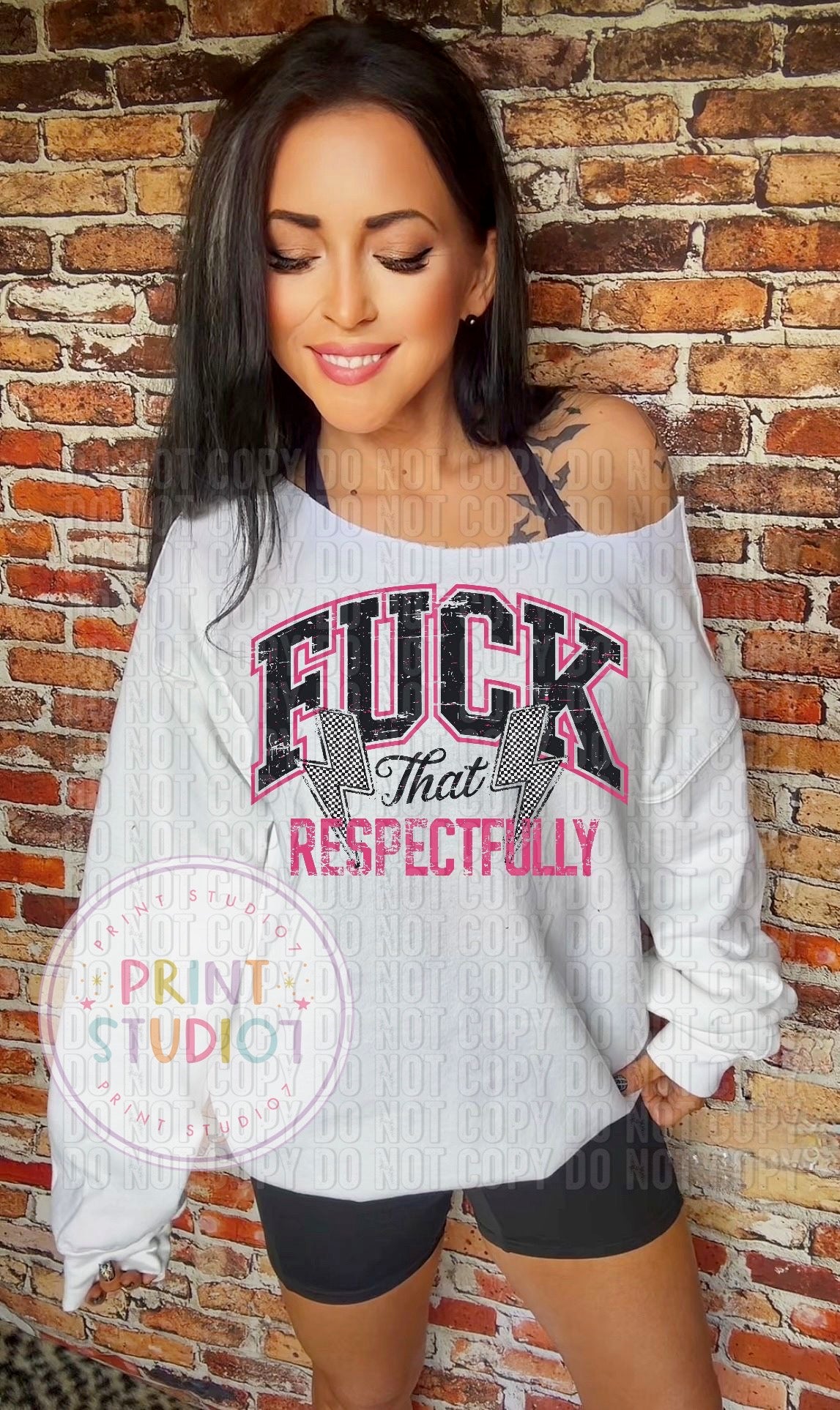 Fuck That ! (Respectfully) Pink