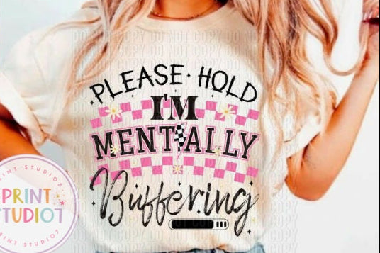 DTF Transfer Mentally Buffering