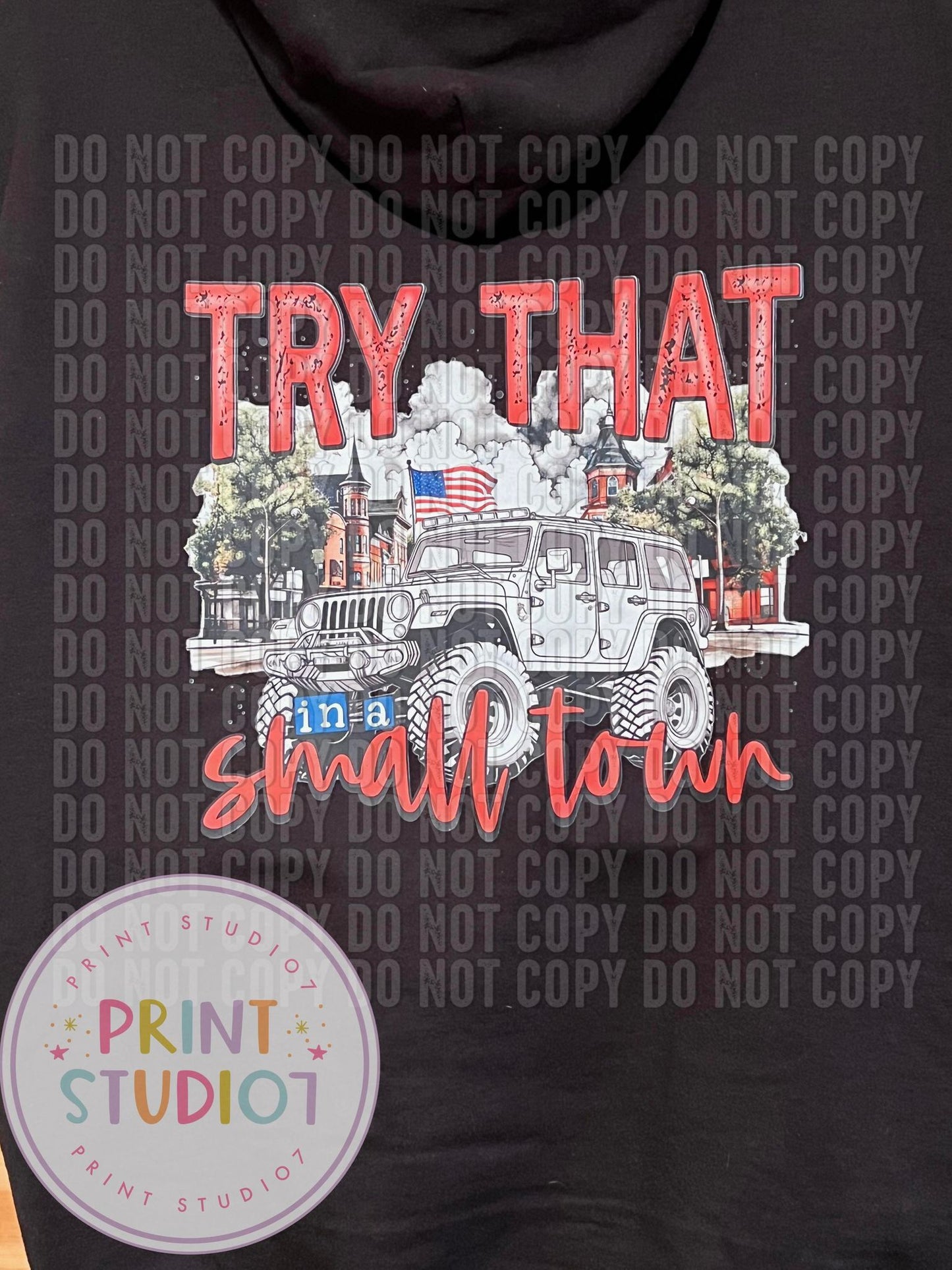 Try That In A Small Town (Jeep)