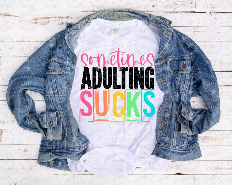 Adulting Sucks