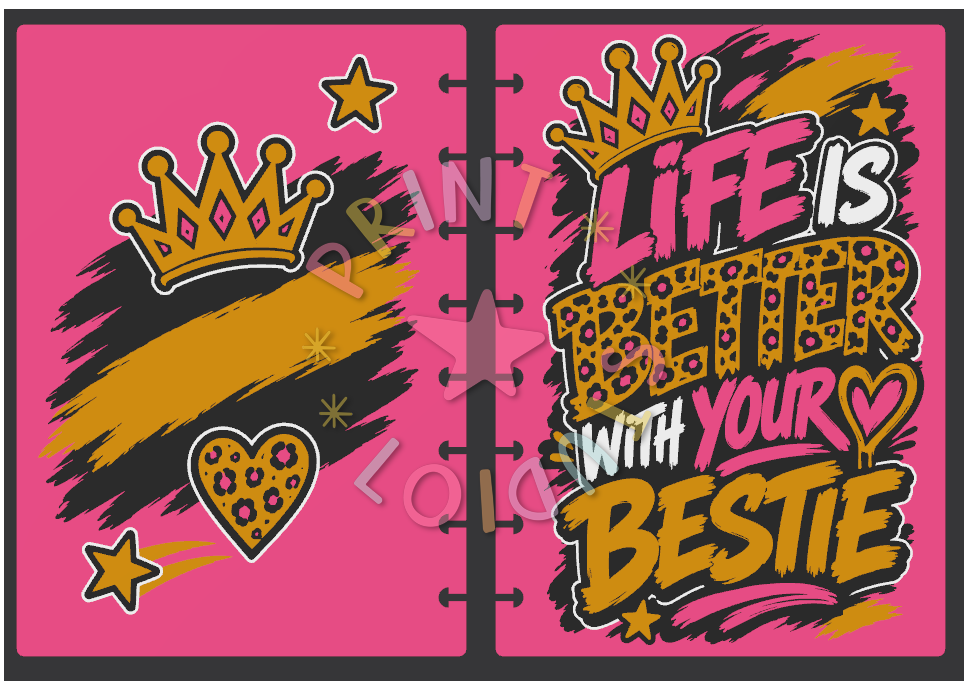 Life Is Better With Your Bestie Notebook