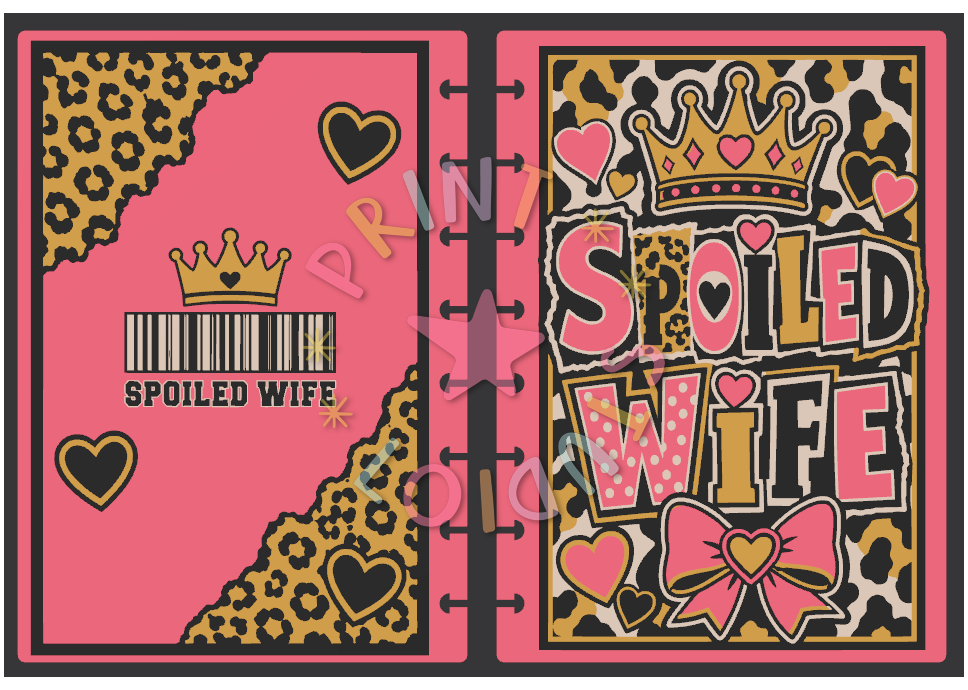 Spoiled Wife Notebook