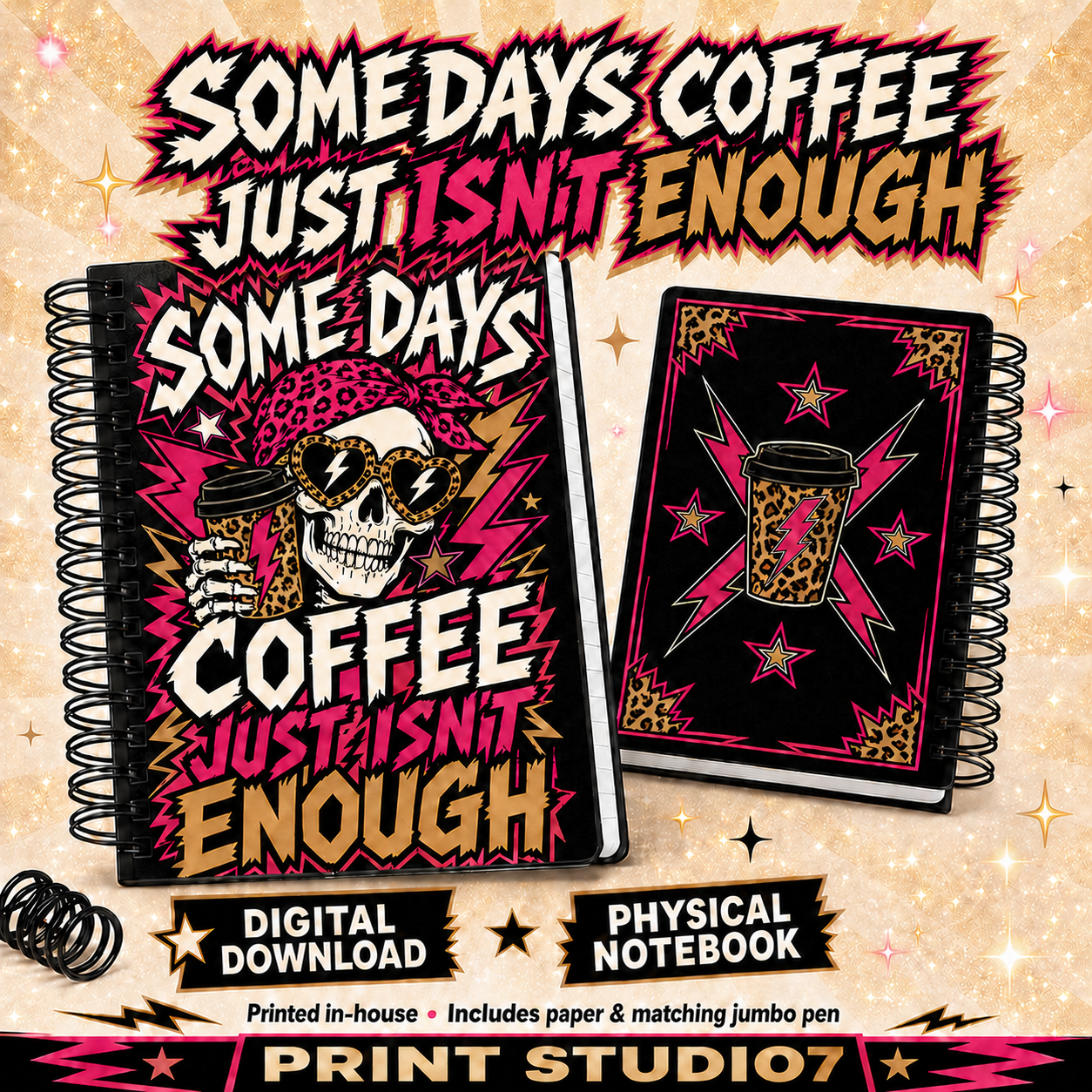 Somedays Coffee Just Isn't Enough Notebook