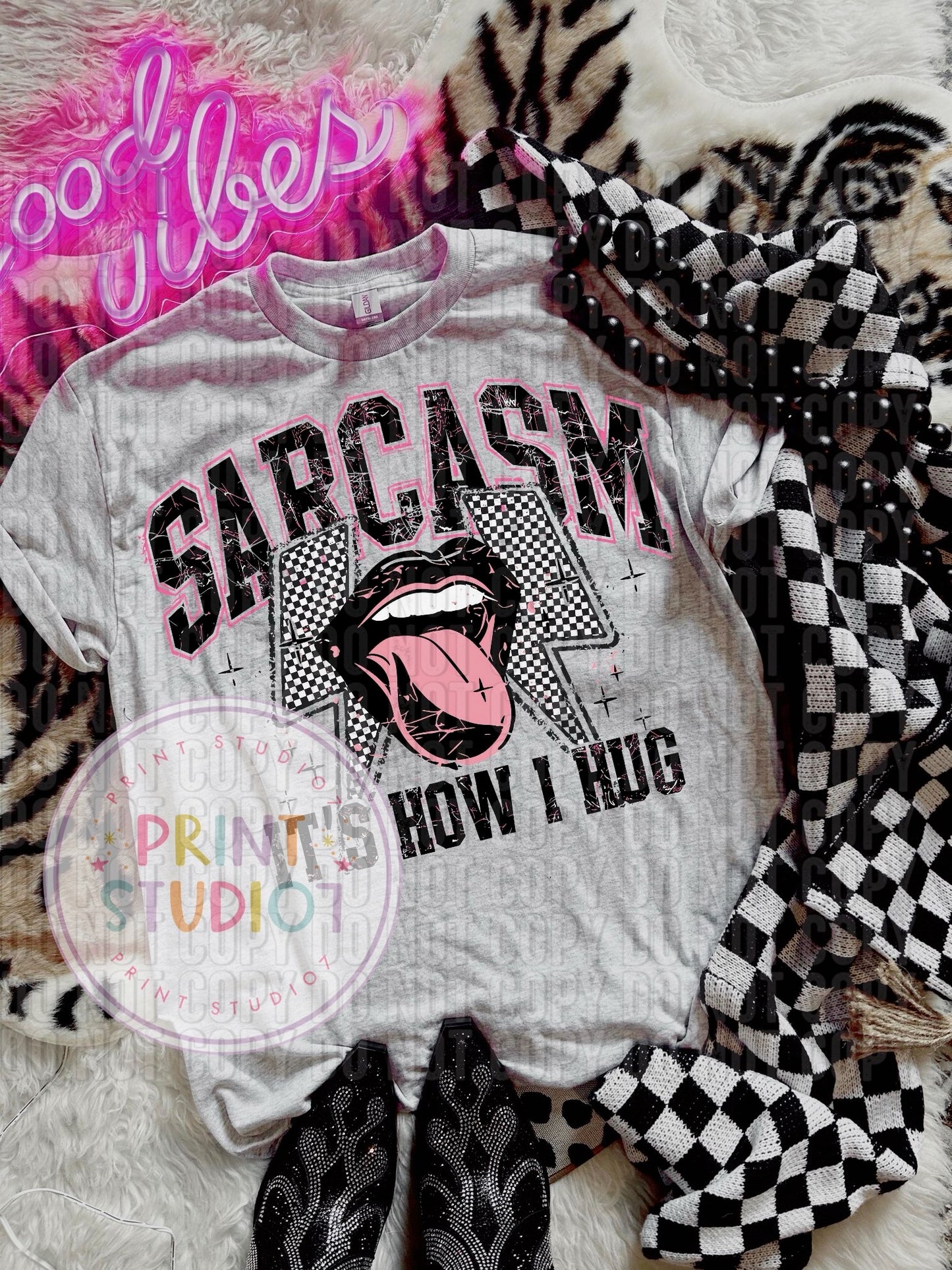 Sarcasm It's How I Hug