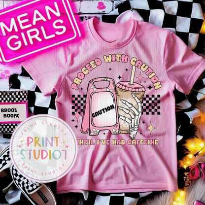 Proceed With Caution