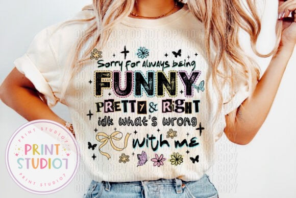 Sorry For Always Being Funny