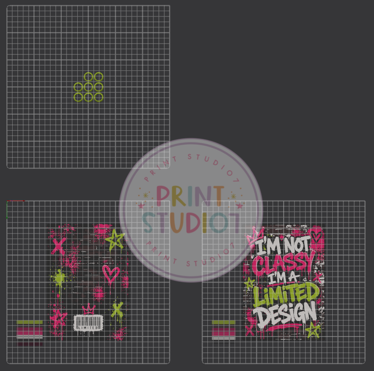 DIGITAL I'm Not Classy, I'm A Limited Design