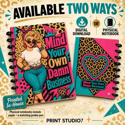 Mind Your Own Business (Girl) Notebook