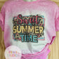 SALE Sweet Summer Time Bleached Sublimated