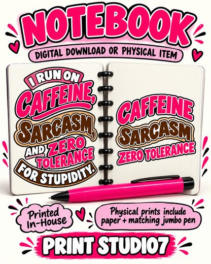 Sarcasm And Zero Tolerance Notebook