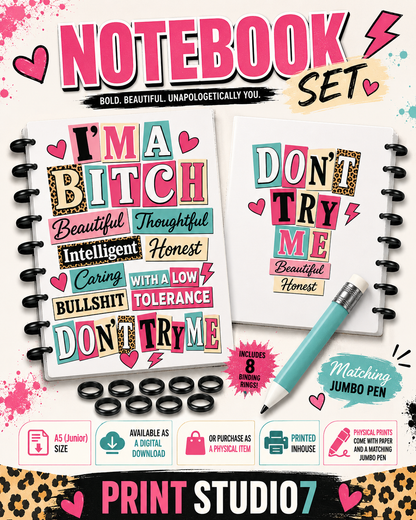 I'm A Bitch Notebook