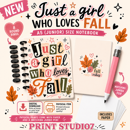 Just A Girl Who Loves Fall Notebook