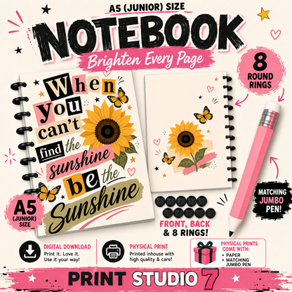 Be The Sunshine Notebook