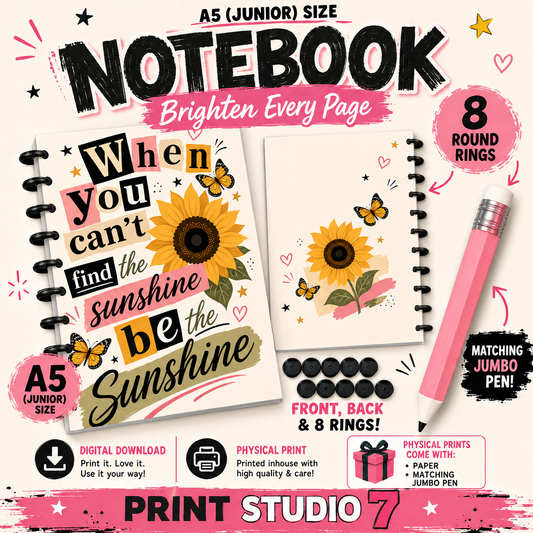 Be The Sunshine Notebook
