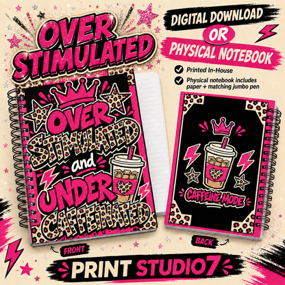 Over Stimulated Notebook