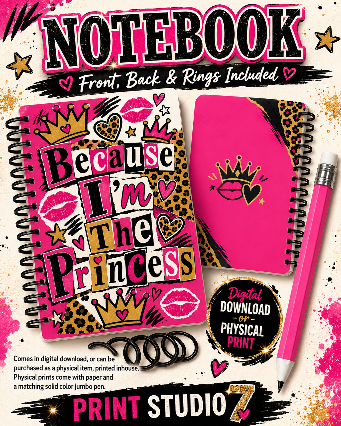 Because I'm The Princess Notebook