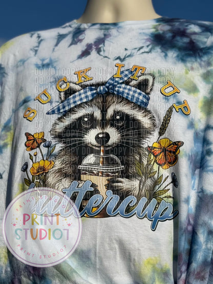 Suck It Up Buttercup Dyed T-Shirt