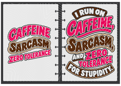 Sarcasm And Zero Tolerance Notebook