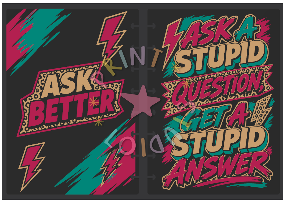 Ask Stupid Question Get Stupid Answer Notebook