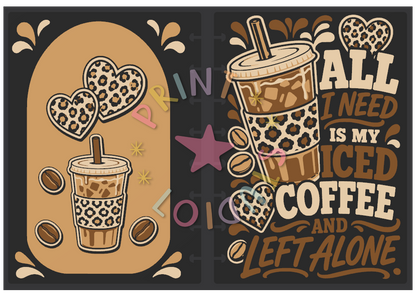 Iced Coffee And Left Alone Notebook
