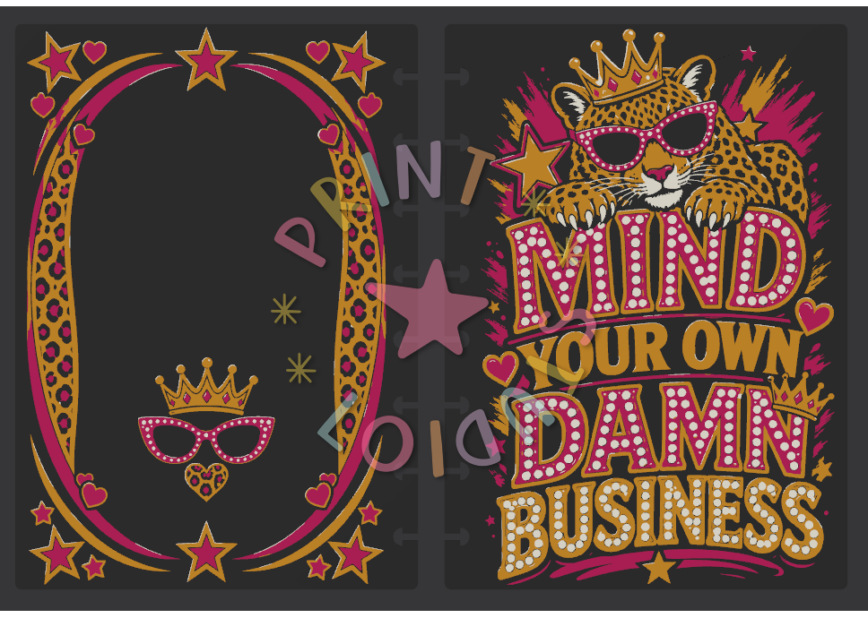 Mind Your Own Damn Business Notebook