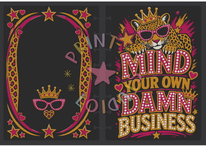 Mind Your Own Damn Business Notebook
