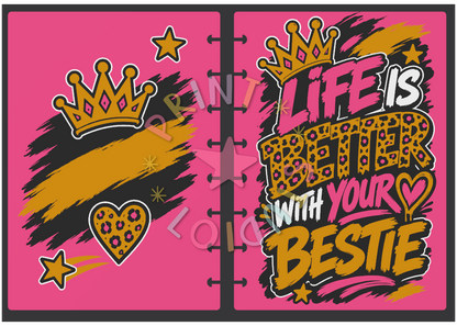 Life Is Better With Your Bestie Notebook