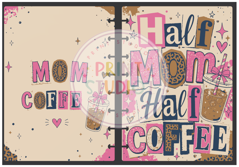Half Mom Half Coffee Notebook