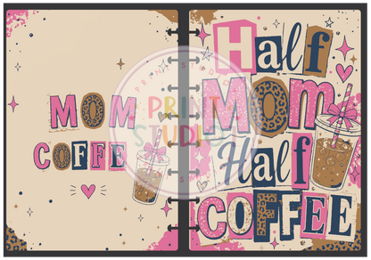Half Mom Half Coffee Notebook