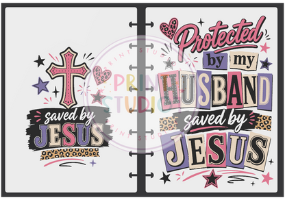 Protected By My Husband Saved By Jesus Notebook