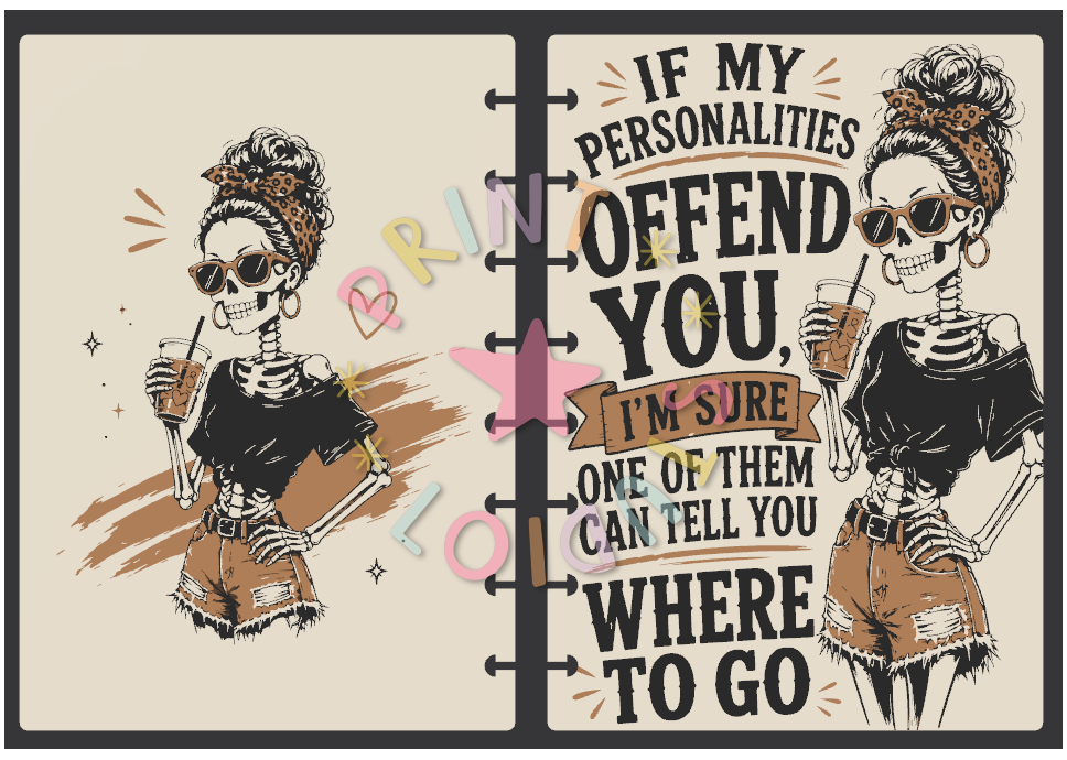 If My Personalities Offend You Notebook