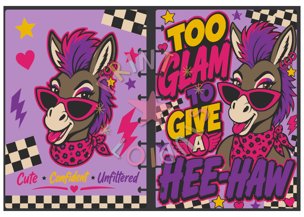 Too Glam To Give A Heehaw Notebook