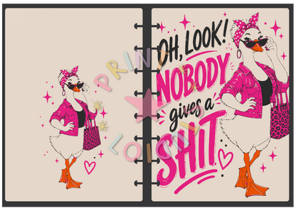 Oh Look , Nobody gives A Shit Notebook